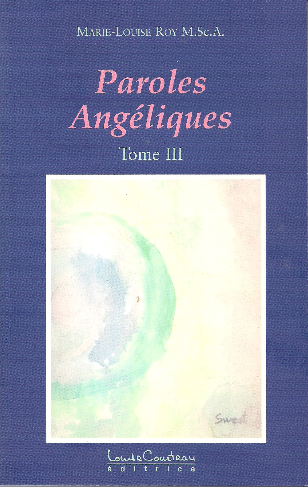 Paroles évangélique Tome 3 - Édition Louise Courteau