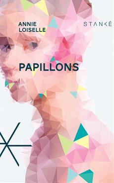 Papillons (2014) - Édition Stanké