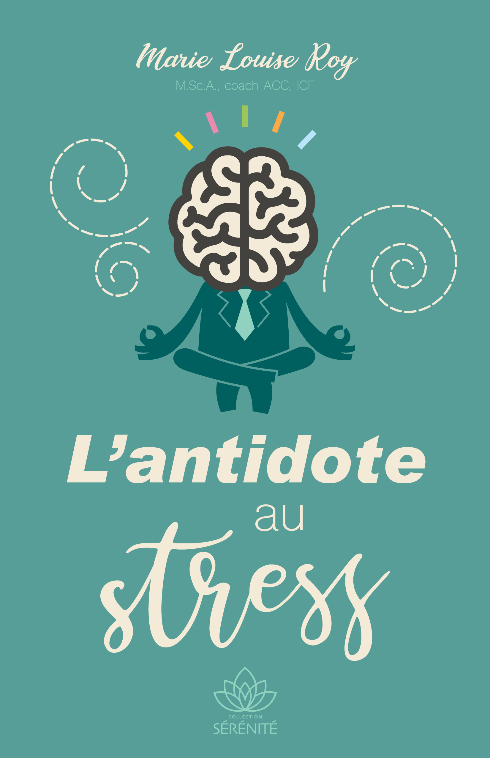 L'antidote au stress - Édition ADA